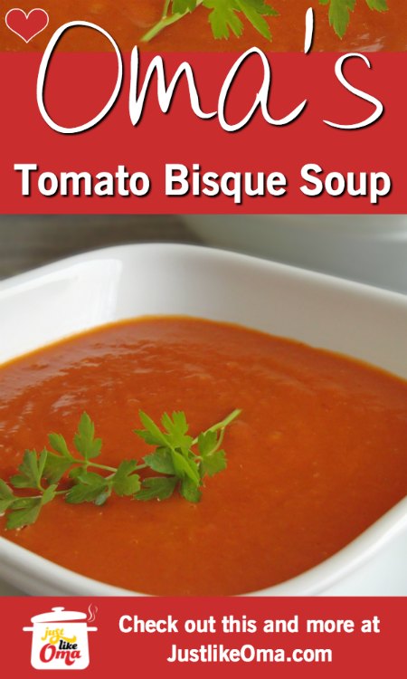 Easy Tomato Bisque Soup – Oma's Tomaten-Bisque-Suppe